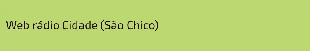 Web rádio Cidade (São Chico)